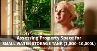 Assessing Property Space for Small Water Storage Tanks (1,000 to 10,000 Litres)